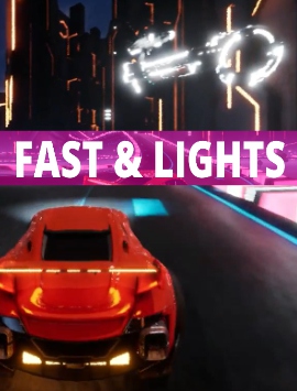 FAST & LIGHTS